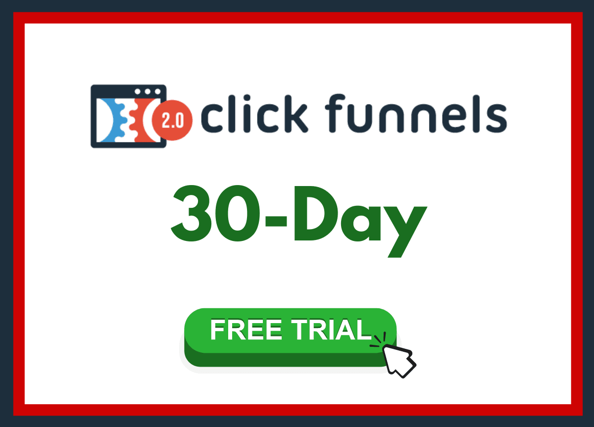 ClickFunnels 30-Day Free Trial Offer