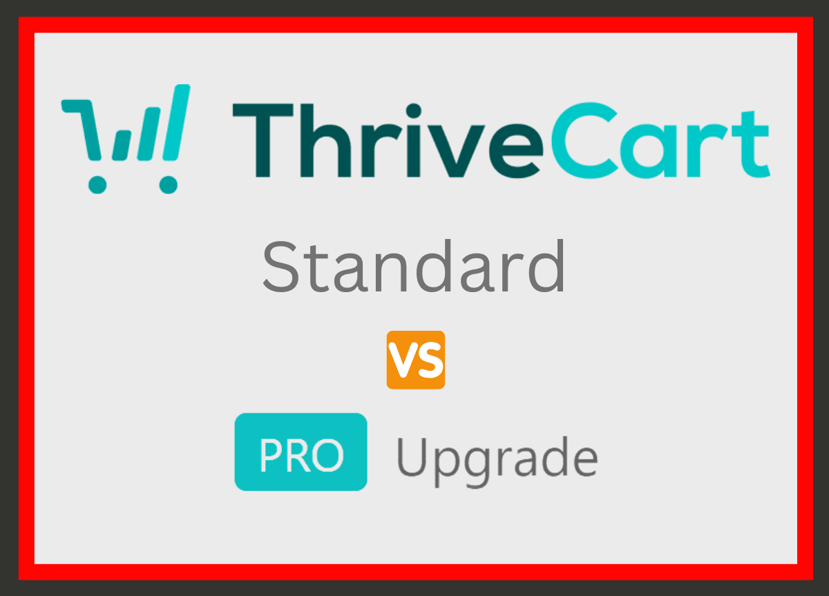 ThriveCart Standard vs Pro