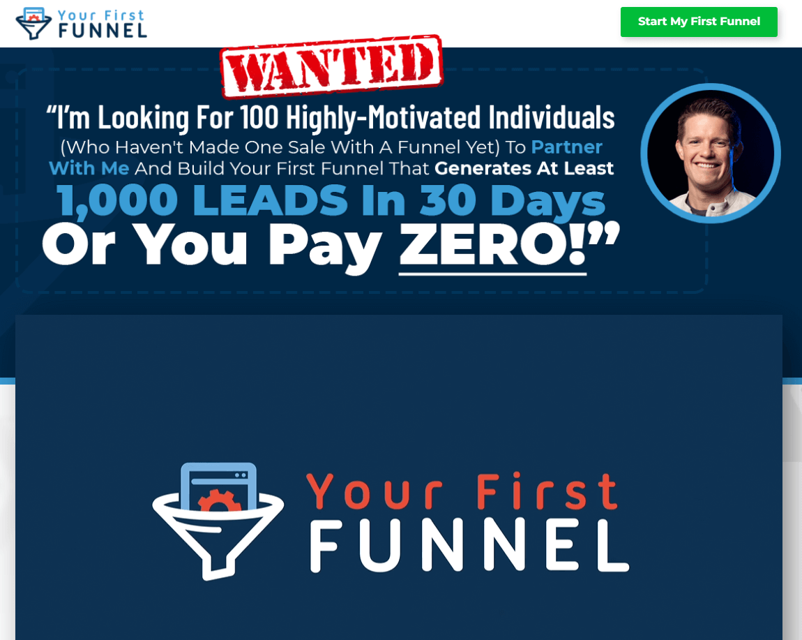 Since this is a completely fresh product, I am still preparing a review. However, you can check Your First Funnel (and all included FREE bonuses) by clicking the button below.