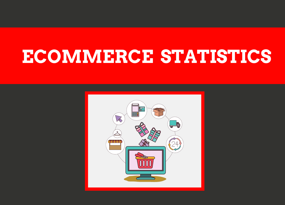 9 Mind-Blowing Worldwide Ecommerce Statistics